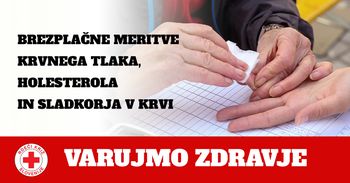 SVETOVNI DAN ZDRAVJA - Brezplačne meritve krvnega tlaka, holesterola, sladkorja in kisika v krvi