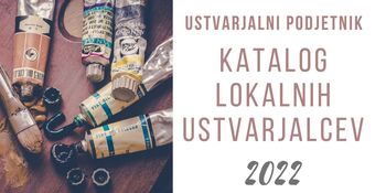 Ustvarjalci vabljeni k brezplačni vključitvi v KATALOG LOKALNIH USTVARJALCEV