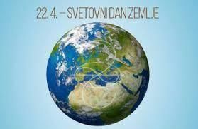 22. APRIL - SVETOVNI DAN ZEMLJE