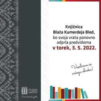 Odprtje Knjižnice Blaža Kumerdeja Bled