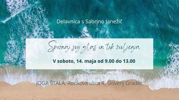 Delavnica spoznaj svoj glas in tok življenja