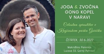 JOGA IN ZVOČNA KOPEL V NARAVI V LUCOVI