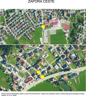 Delna zapora Notranjske ceste in ulice Pod Grintovcem