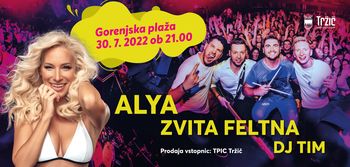 Koncert Alye, Zvite feltne in DJ Tima na Gorenjski plaži