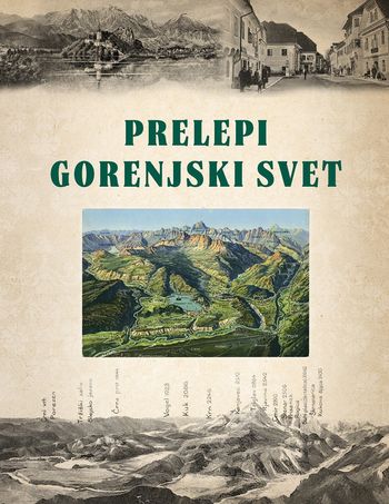 Prelepi gorenjski svet