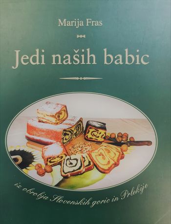 Razstava JEDI NAŠIH BABIC – ob 25. letnici izdaje knjige
