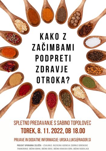 KAKO Z ZAČIMBAMI PODPRETI ZDRAVJE OTROKA? - brezplačno spletno predavanje