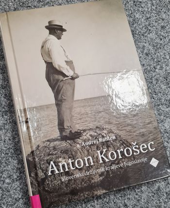 Predstavitev knjige Anton Korošec: slovenski državnik kraljeve Jugoslavije