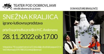 SNEŽNA KRALJICA, igrano - lutkovna predstava
