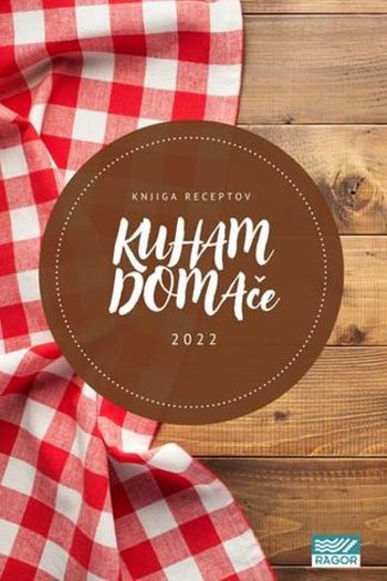 Projekt KUHAM DOMAče in e-knjižica receptov