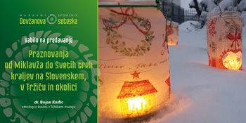 Praznovanja od Miklavža do Svetih treh kraljev na Slovenskem, v Tržiču in okolici