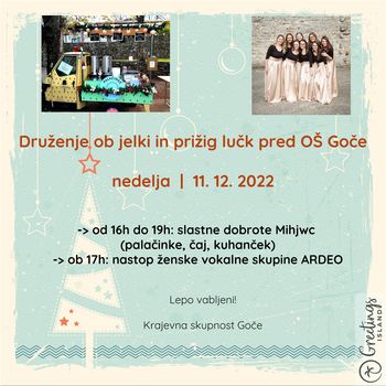 Druženje ob jelki in prižig lučk pred OŠ Goče