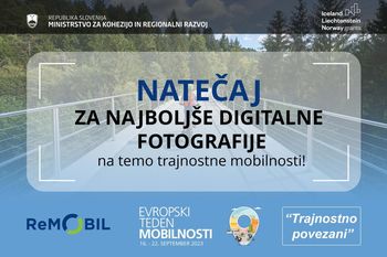 Fotografski natečaj "Trajnostno povezani - natečaj za najboljše digitalne fotografije na temo trajnostne mobilnosti"