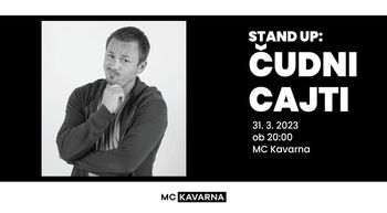 STAND UP ČUDNI CAJTI, MARKO ŽERJAL 