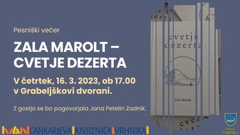 Pesniški večer: Zala Marolt – Cvetje dezerta