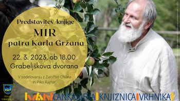 Predstavitev knjige: Mir (pater Karel Gržan)