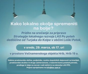 VABILO NA DELAVNICO ZA PRIPRAVO STRATEGIJE LOKALNEGA RAZVOJA "LAS PO POTEH DEDIŠČINE OD TURJAKA DO KOLPE"
