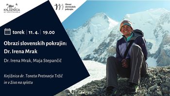 Obrazi slovenskih pokrajin: dr. Irena Mrak