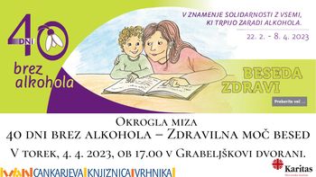 Okrogla miza 40 dni brez alkohola – Zdravilna moč besed