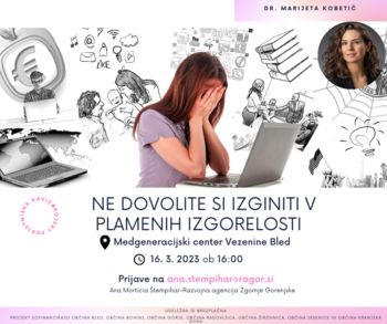 Delavnica: Ne dovolite si izginiti v plamenih izgorelosti