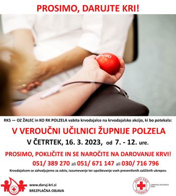 Krvodajalska akcija na Polzeli, v veroučni učilnici Župnije Polzela, v četrtek, 16. 3. 2023, od 7. do 12. ure