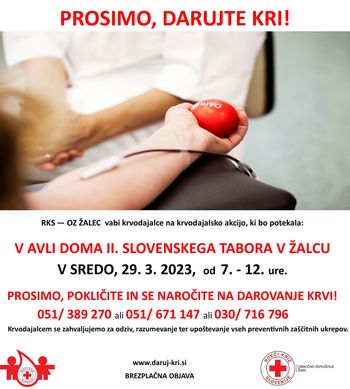 Krvodajalska akcija v avli Doma II. slovenskega tabora Žalec, v sredo, 29. marca 2023, od 7. do 12. ure