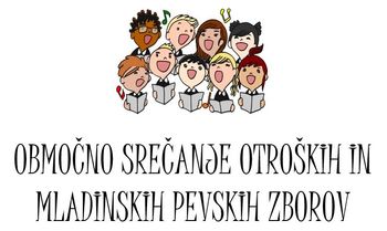 Območna revija otroških in mladinskih pevskih zborov