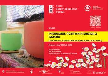 Prebujanje pozitivnih energij z glasbo (zvočna kopel s kristalnimi skledami in kristalno harfo)
