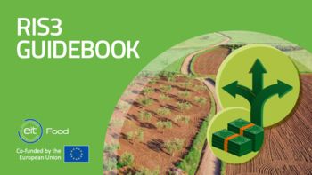 RIS3 Guidebook – učinkovito orodje za razvoj regionalnih strategij pametne specializacije v agroživilskem sektorju