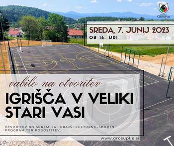 Odprtje igrišča v Veliki Stari vasi Odprtje igrišča v Veliki Stari vasi