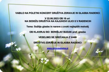  POLETNI KONCERT DRUŠTVA ZDRAVJE IN GLASBA RADENCI 