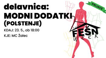 ŽALEC FEŠN WEEK: delavnica polstenja