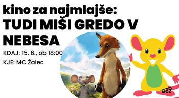 MINI KINO: Tudi miši gredo v nebesa