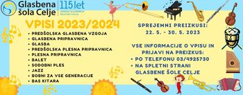 Vpisi 2023/2024 v Glasbeno šolo Celje Vpisi 2023/2024 v Glasbeno šolo Celje