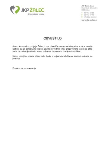 V naseljih Dobrič in Podvin je prepovedana uporaba pitne vode za zalivanje zelenic, vrtov, polnjenje bazenov in pranje avtomobilov V naseljih Dobrič in Podvin je prepovedana uporaba pitne vode za zalivanje zelenic, vrtov, polnjenje bazenov in pranje avtomobilov