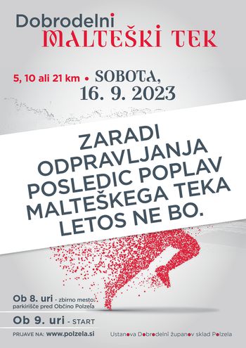 Obvestilo - Malteškega teka zaradi odpravljanja posledic poplav letos ne bo Obvestilo - Malteškega teka zaradi odpravljanja posledic poplav letos ne bo
