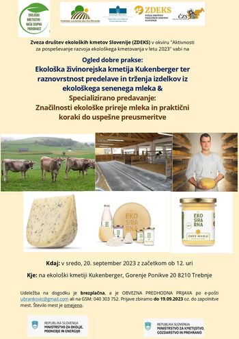 Ogled ekološke kmetije Kukenberger - Celovito izobraževanje o ekološki mlečni živinoreji, predelavi in trženju, 20.september Ogled ekološke kmetije Kukenberger - Celovito izobraževanje o ekološki mlečni živinoreji, predelavi in trženju, 20.september