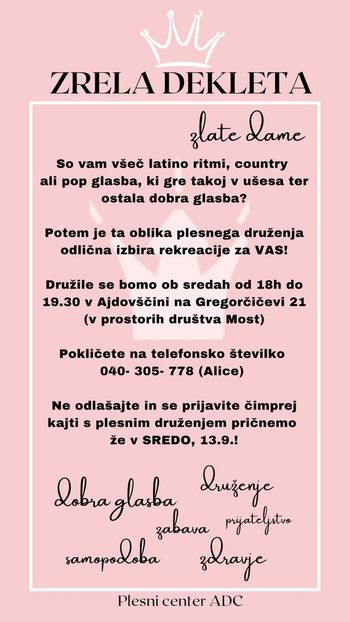 PLES ZA ZRELA DEKLETA, ZLATE DAME, ZA VSE ŽELJNE PLESA IN DOBRE DRUŽBE