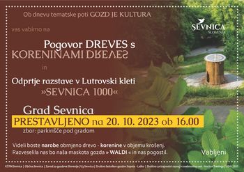 GOZD JE KULTURA - NOVO DIDAKTIČNO IGRALO in ODPRTJE RAZSTAVE "Sevnica 1000"