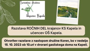 Razstava ROČNIH DEL krajanov KS Kapela in učencev OŠ Kapela