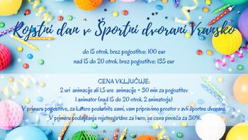 ROJSTNI DAN V ŠPORTNI DVORANI VRANSKO ROJSTNI DAN V ŠPORTNI DVORANI VRANSKO