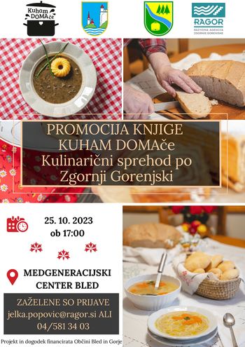 Promocija knjige KUHAM DOMAče, Kulinarični sprehod po Zgornji Gorenjski