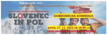 Dobrodelna prireditev Županovega sklada občine Brezovica -  Komedija Slovenec in pol