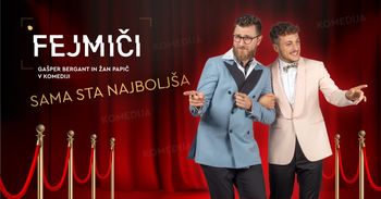FEJMIČI: SAMA STA NAJBOLJŠA (komedija)