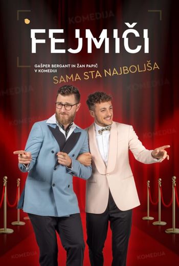 Fejmiči: Sama sta najboljša, komedija z Gašperjem Bergantom in Žanom Papičem