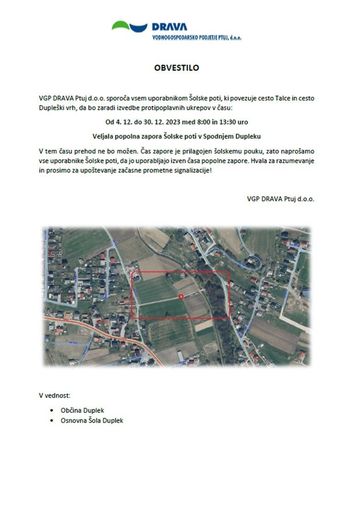 Začasna popolna zapora šolske pešpoti v Sp. Dupleku Začasna popolna zapora šolske pešpoti v Sp. Dupleku