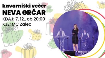 Kavarniški večeri: NEVA GRČAR