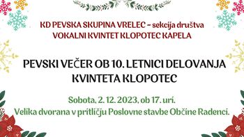 PEVSKI VEČER OB 10. LETNICI DELOVANJA KVINTETA KLOPOTEC