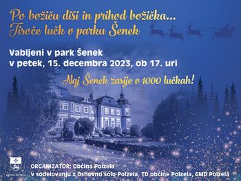 Po božiču diši in prihod Božička... Tisoče lučk v parku Šenek