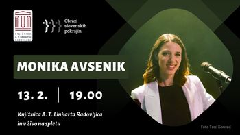 Obrazi slovenskih pokrajin: Monika Avsenik